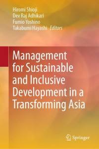Cover image: Management for Sustainable and Inclusive Development in a Transforming Asia 1st edition 9789811581946