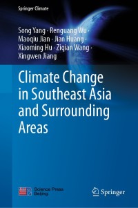 Cover image: Climate Change in Southeast Asia and Surrounding Areas 9789811582240