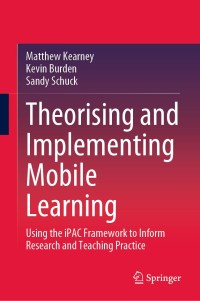 Imagen de portada: Theorising and Implementing Mobile Learning 9789811582769