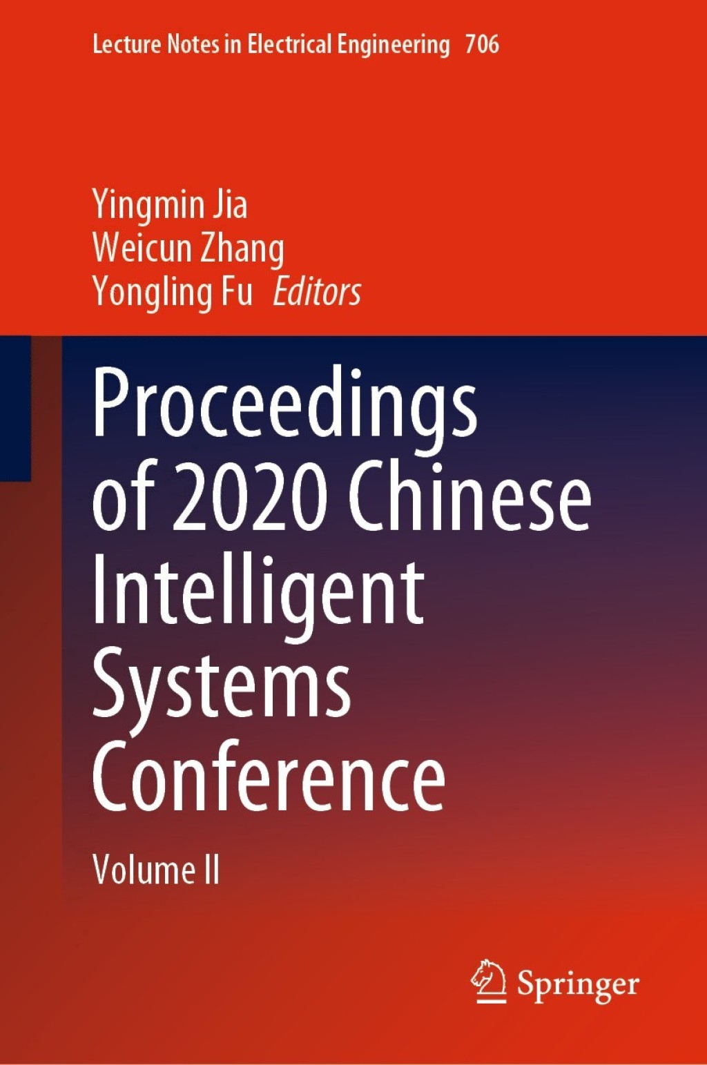 Proceedings of 2020 Chinese Intelligent Systems Conference Volume II 1st Edition