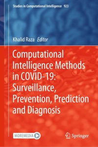 Cover image: Computational Intelligence Methods in COVID-19: Surveillance, Prevention, Prediction and Diagnosis 1st edition 9789811585333