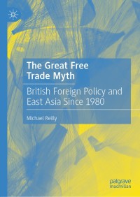 Imagen de portada: The Great Free Trade Myth 9789811585579