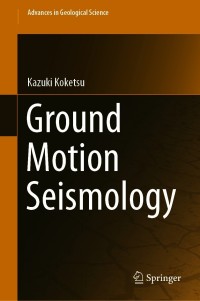 Cover image: Ground Motion Seismology 9789811585692
