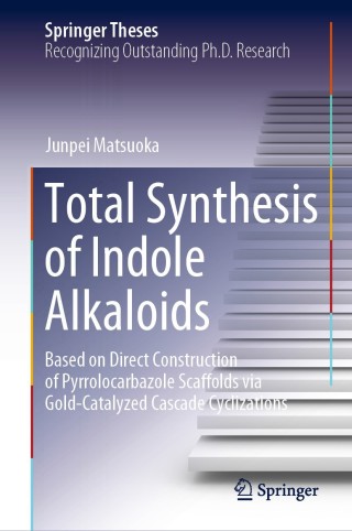 Imagen de portada: Total Synthesis of Indole Alkaloids 9789811586514