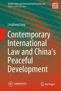 Imagen de portada: Contemporary International Law and China’s Peaceful Development 9789811586552