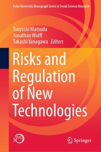Cover image: Risks and Regulation of New Technologies 1st edition 9789811586880