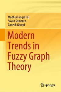 Cover image: Modern Trends in Fuzzy Graph Theory 9789811588020