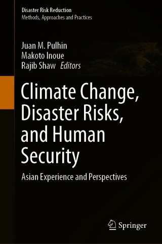 Cover image: Climate Change, Disaster Risks, and Human Security 9789811588518