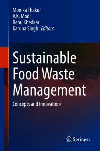 Cover image: Sustainable Food Waste Management 9789811589669