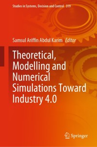 Cover image: Theoretical, Modelling and Numerical Simulations Toward Industry 4.0 1st edition 9789811589867