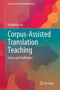 Titelbild: Corpus-Assisted Translation Teaching 9789811589942