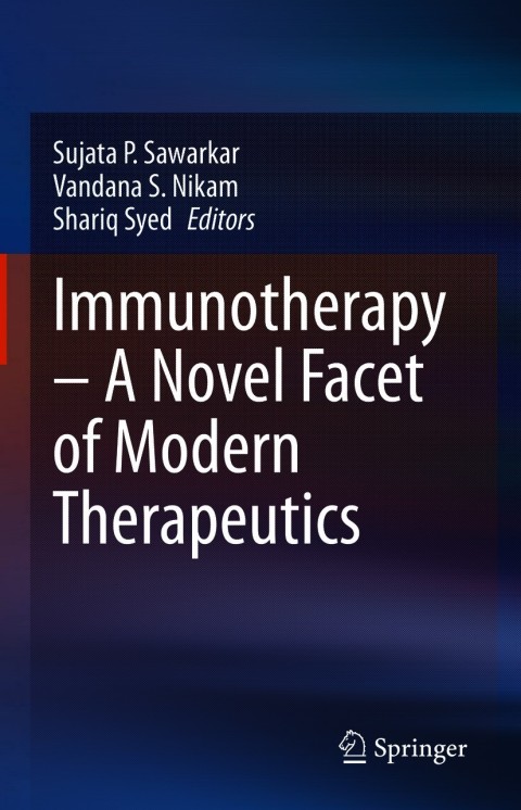 Immunotherapy – A Novel Facet of Modern Therapeutics, 1st Edition - FULL INSTANT DOWNLOAD | PDF DOCX EPUB