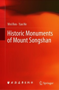 Imagen de portada: Historic Monuments of Mount Songshan 9789811590764