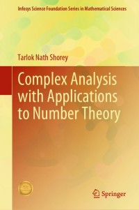 صورة الغلاف: Complex Analysis with Applications to Number Theory 9789811590962