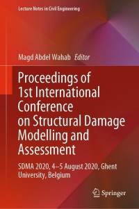 Titelbild: Proceedings of 1st International Conference on Structural Damage Modelling and Assessment 1st edition 9789811591204