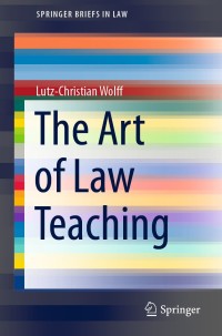 Cover image: The Art of Law Teaching 9789811591471