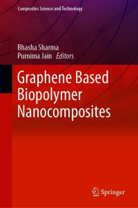 Cover image: Graphene Based Biopolymer Nanocomposites 1st edition 9789811591792