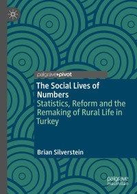 Cover image: The Social Lives of Numbers 9789811591952