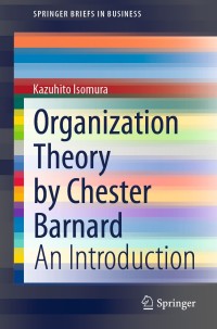 Cover image: Organization Theory by Chester Barnard 9789811592058