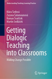 Imagen de portada: Getting Dialogic Teaching into Classrooms 9789811592423