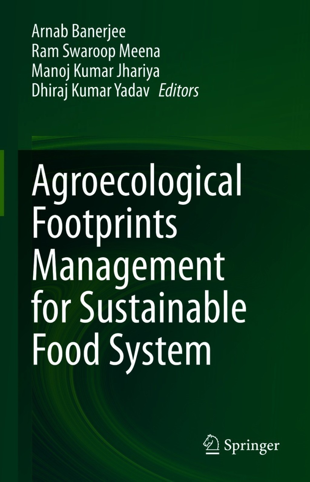 Agroecological Footprints Management for Sustainable Food System 1st Edition