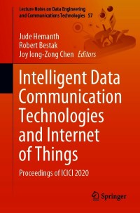 Cover image: Intelligent Data Communication Technologies and Internet of Things 9789811595080