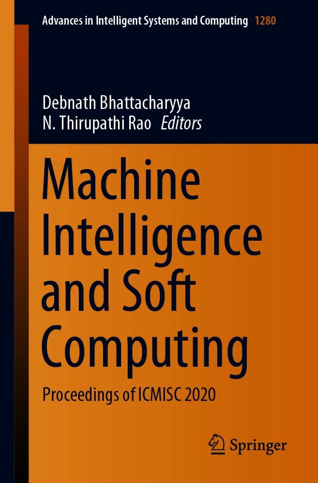 Machine Intelligence and Soft Computing Proceedings of ICMISC 2020