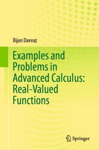 Cover image: Examples and Problems in Advanced Calculus: Real-Valued Functions 9789811595684