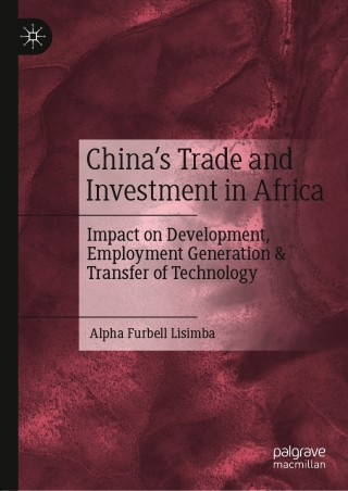 Cover image: China’s Trade and Investment in Africa 9789811595721