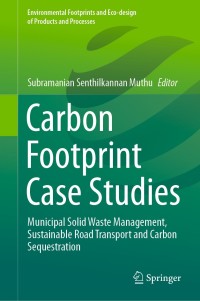 Cover image: Carbon Footprint Case Studies 1st edition 9789811595769
