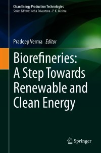 Cover image: Biorefineries: A Step Towards Renewable and Clean Energy 9789811595929