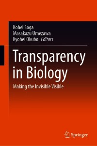 Imagen de portada: Transparency in Biology 1st edition 9789811596261