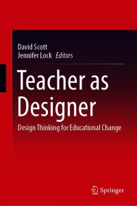 صورة الغلاف: Teacher as Designer 9789811597886