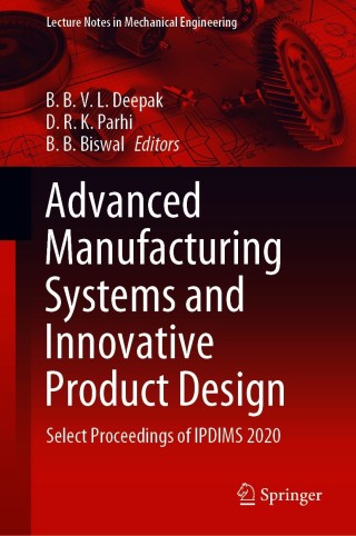 Cover image: Advanced Manufacturing Systems and Innovative Product Design 9789811598524