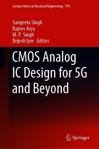 Cover image: CMOS Analog IC Design for 5G and Beyond 9789811598647