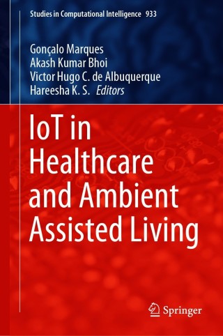 Cover image: IoT in Healthcare and Ambient Assisted Living 9789811598968