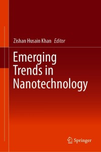 Cover image: Emerging Trends in Nanotechnology 9789811599033