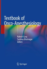 表紙画像: Textbook of Onco-Anesthesiology 9789811600050