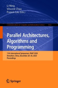 Cover image: Parallel Architectures, Algorithms and Programming 9789811600098