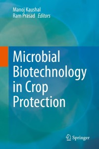 Titelbild: Microbial Biotechnology in Crop Protection 9789811600487