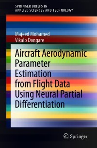 Cover image: Aircraft Aerodynamic Parameter Estimation from Flight Data Using Neural Partial Differentiation 9789811601033