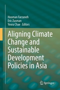 Imagen de portada: Aligning Climate Change and Sustainable Development Policies in Asia 9789811601347