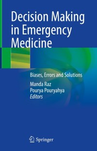 صورة الغلاف: Decision Making in Emergency Medicine 9789811601422