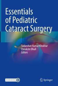 Cover image: Essentials of Pediatric Cataract Surgery 9789811602115