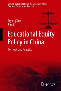 Cover image: Educational Equity Policy in China 9789811602306