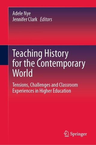 Cover image: Teaching History for the Contemporary World 9789811602467