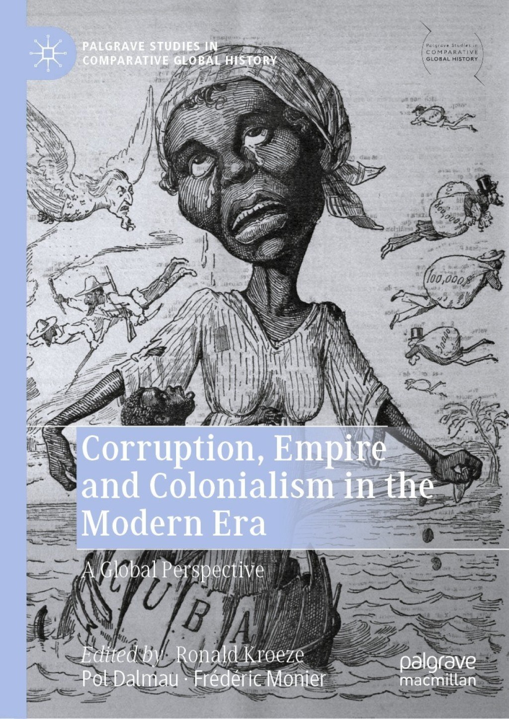 Corruption, Empire and Colonialism in the Modern Era A Global Perspective