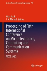 Cover image: Proceeding of Fifth International Conference on Microelectronics, Computing and Communication Systems 9789811602740
