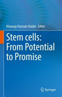 Cover image: Stem cells: From Potential to Promise 9789811603006