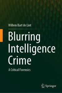 表紙画像: Blurring Intelligence Crime 9789811603518